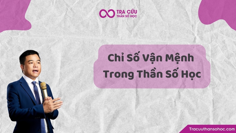 Ý nghĩa và cách tính số vận mệnh thần số học chi tiết, đầy đủ nhất